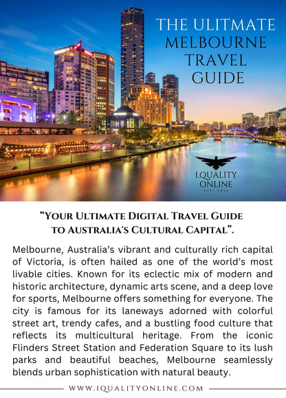 The Ultimate Melbourne Travel Guide – Discover the City Like a Local